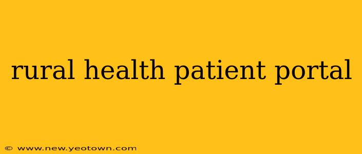 rural health patient portal