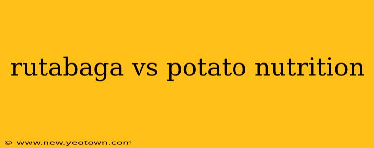 rutabaga vs potato nutrition