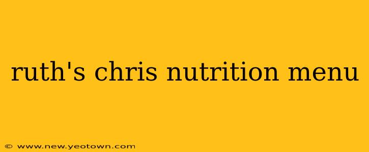 ruth's chris nutrition menu