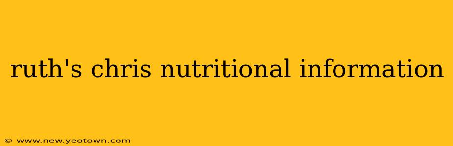 ruth's chris nutritional information