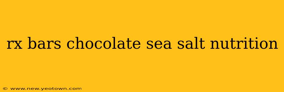 rx bars chocolate sea salt nutrition