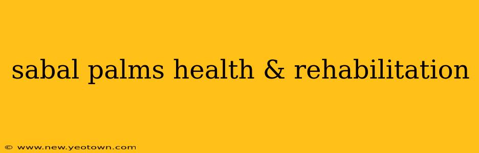 sabal palms health & rehabilitation