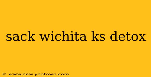 sack wichita ks detox