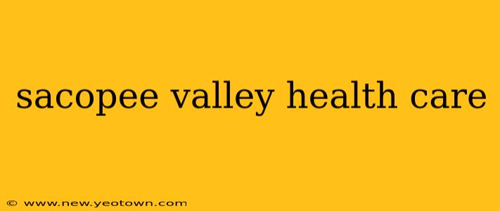 sacopee valley health care