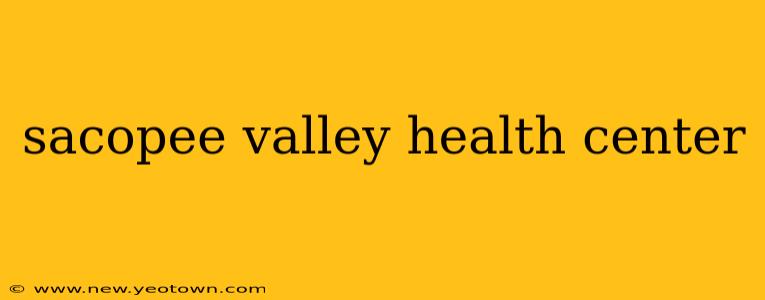sacopee valley health center