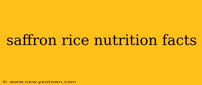 saffron rice nutrition facts