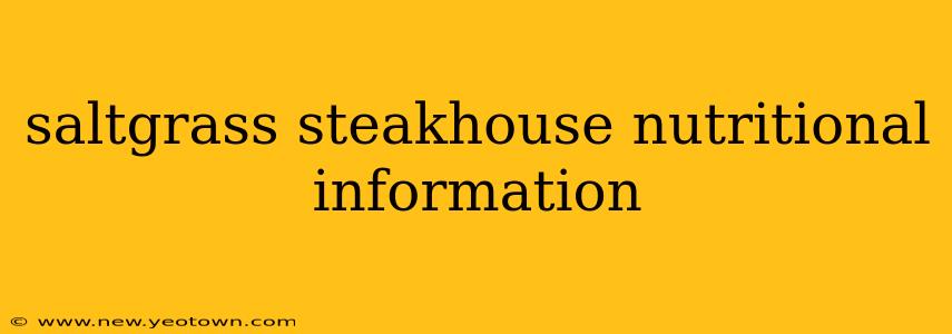saltgrass steakhouse nutritional information