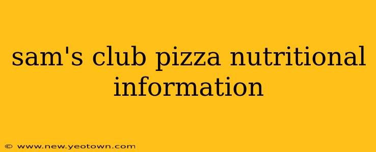 sam's club pizza nutritional information