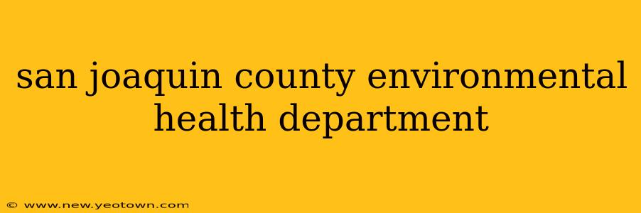 san joaquin county environmental health department