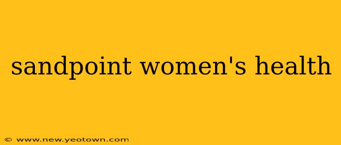 sandpoint women's health