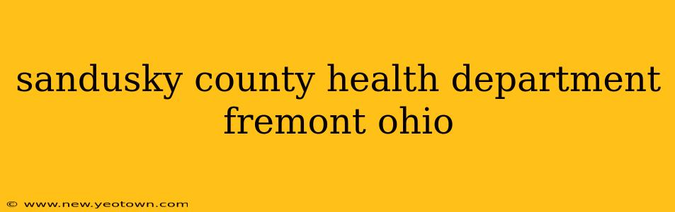 sandusky county health department fremont ohio