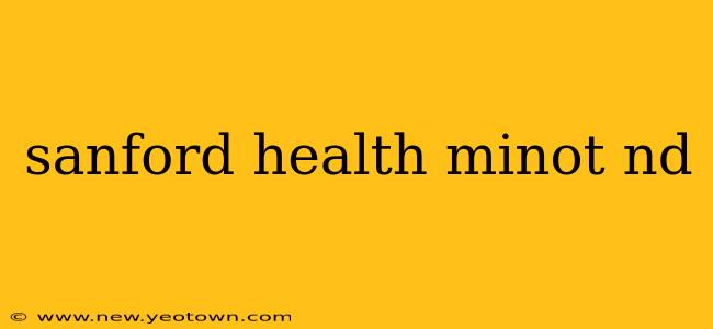 sanford health minot nd