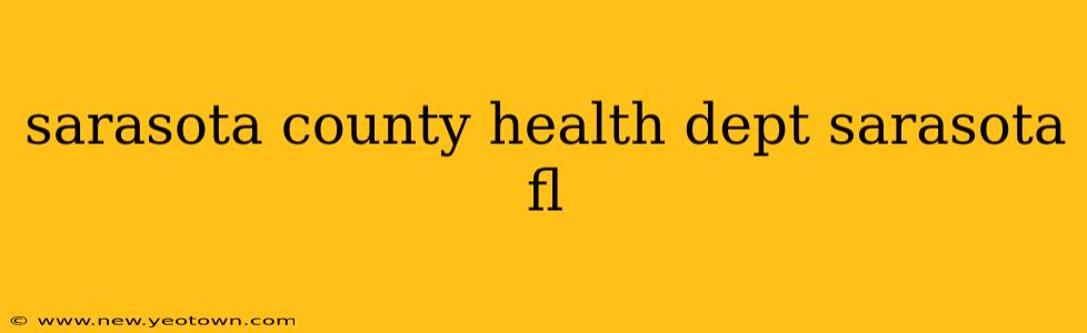 sarasota county health dept sarasota fl