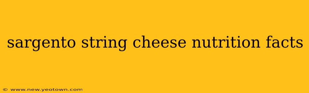 sargento string cheese nutrition facts