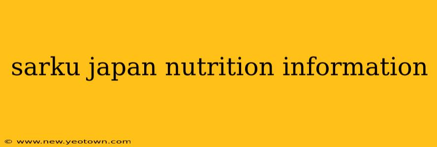 sarku japan nutrition information