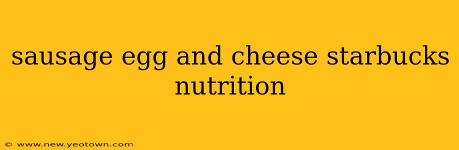 sausage egg and cheese starbucks nutrition