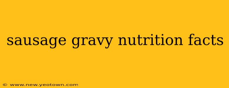 sausage gravy nutrition facts