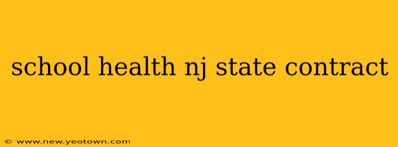 school health nj state contract
