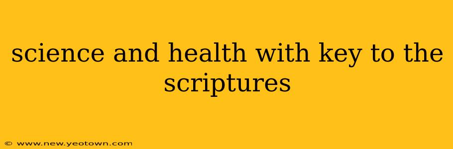 science and health with key to the scriptures