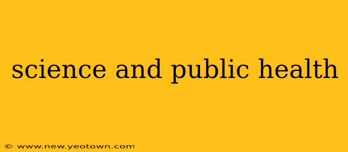 science and public health