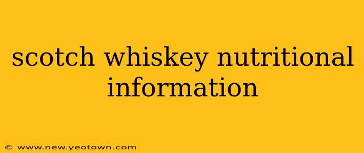 scotch whiskey nutritional information