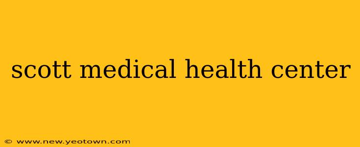 scott medical health center