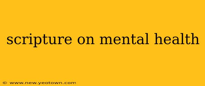scripture on mental health