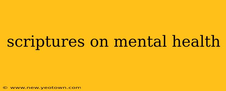 scriptures on mental health