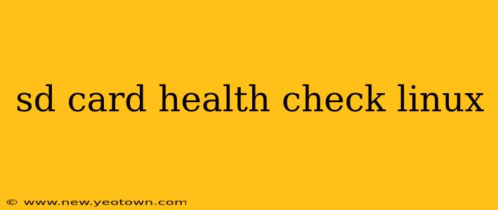 sd card health check linux