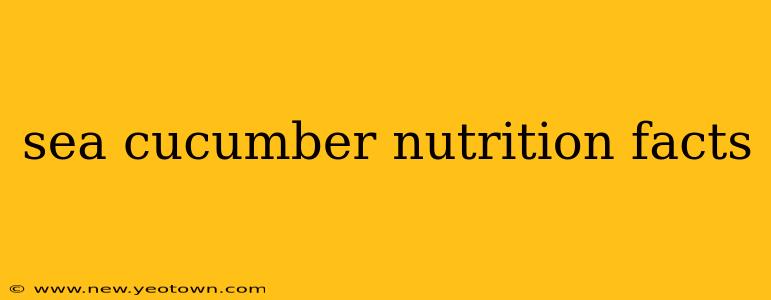 sea cucumber nutrition facts