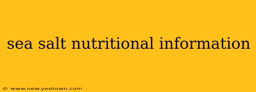 sea salt nutritional information