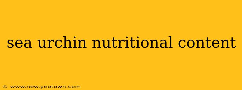 sea urchin nutritional content