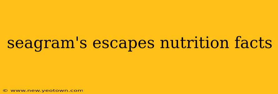 seagram's escapes nutrition facts