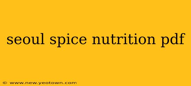 seoul spice nutrition pdf