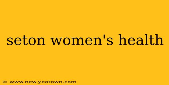 seton women's health