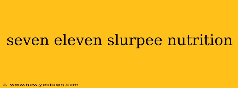 seven eleven slurpee nutrition