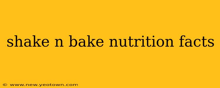 shake n bake nutrition facts