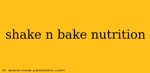 shake n bake nutrition