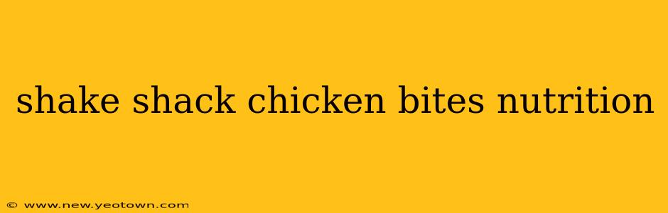 shake shack chicken bites nutrition