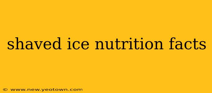 shaved ice nutrition facts