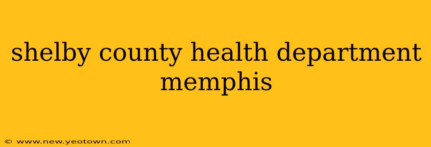 shelby county health department memphis