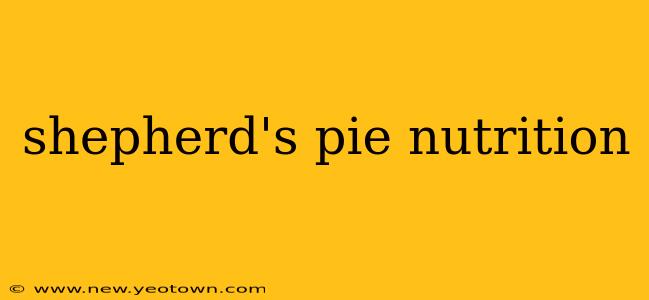 shepherd's pie nutrition