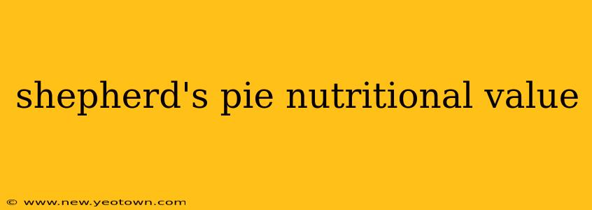 shepherd's pie nutritional value