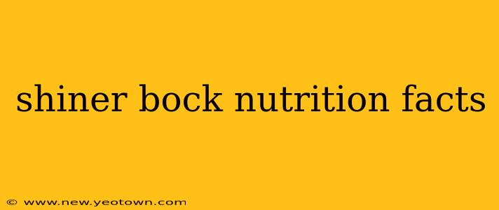 shiner bock nutrition facts
