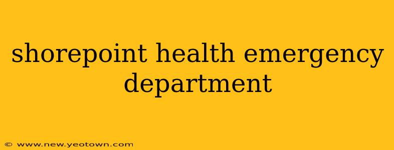 shorepoint health emergency department