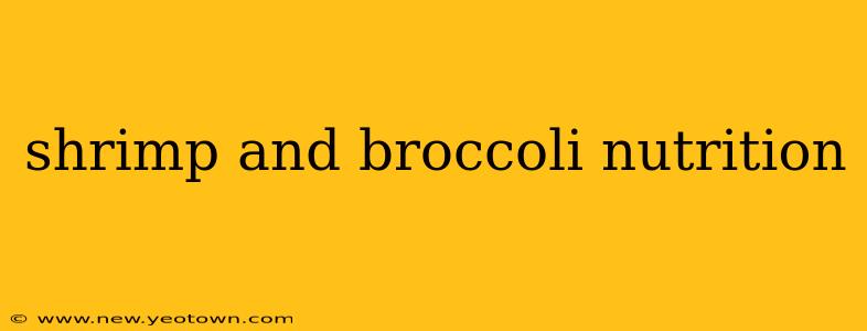 shrimp and broccoli nutrition