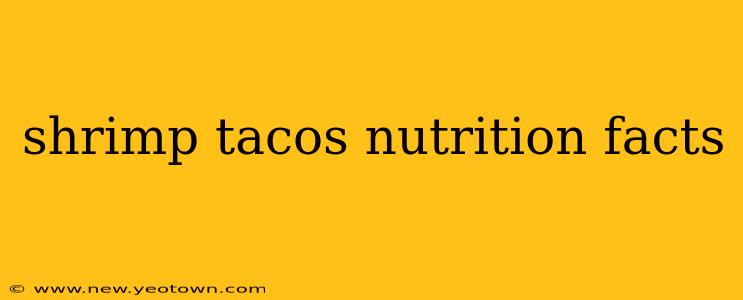 shrimp tacos nutrition facts