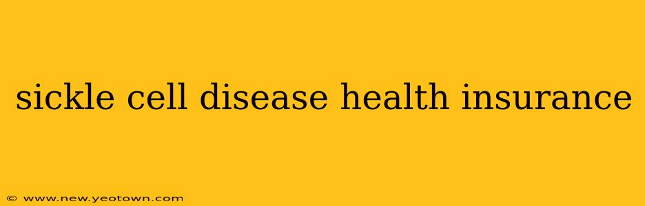 sickle cell disease health insurance