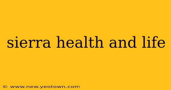 sierra health and life