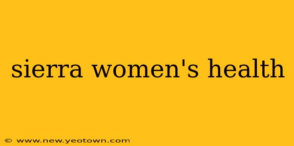 sierra women's health